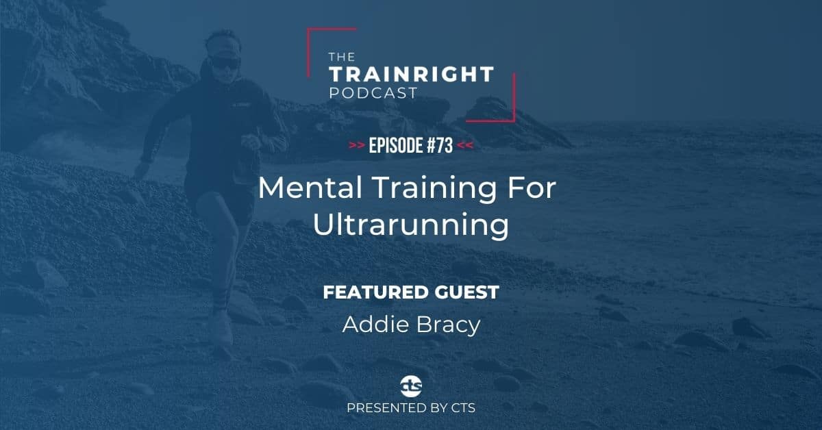 Mental Training For Ultrarunning With Addie Bracy 6 Addie Bracy mental training for ultrarunning podcast