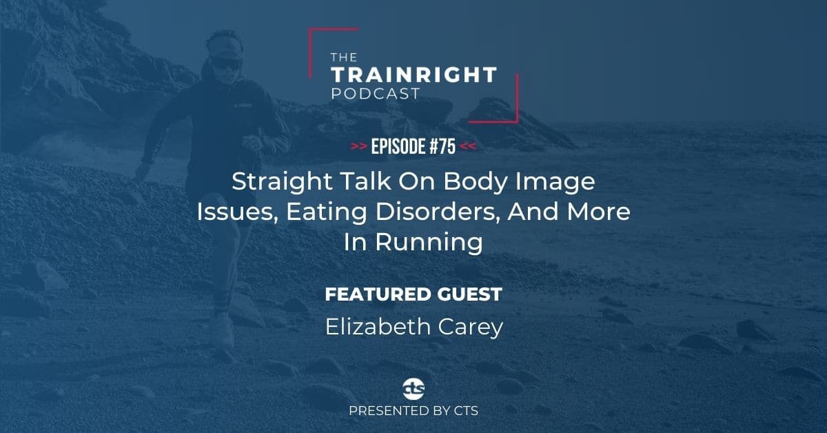 Straight Talk On Body Image Issues, Eating Disorders, And More In Running With Elizabeth Carey 5 Elizabeth Carey Girls Running podcast episode
