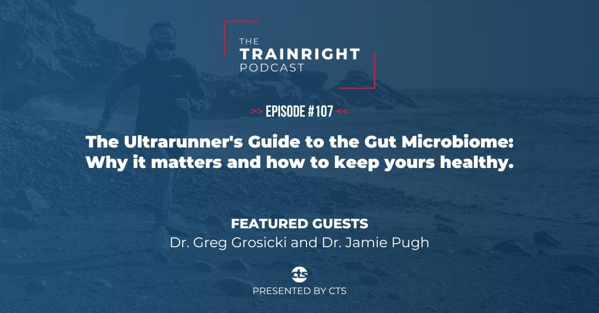 The Ultrarunner's Guide to the Gut Microbiome: Why it matters and how to keep yours healthy. 15 gut microbiome