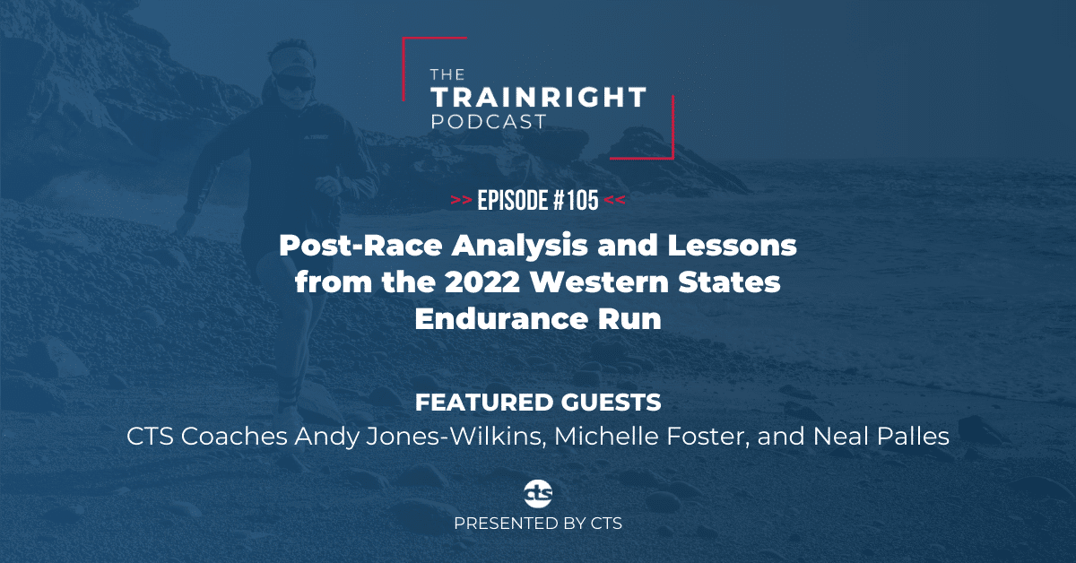 Post-Race Analysis and Lessons from the 2022 Western States Endurance Run 17 western states
