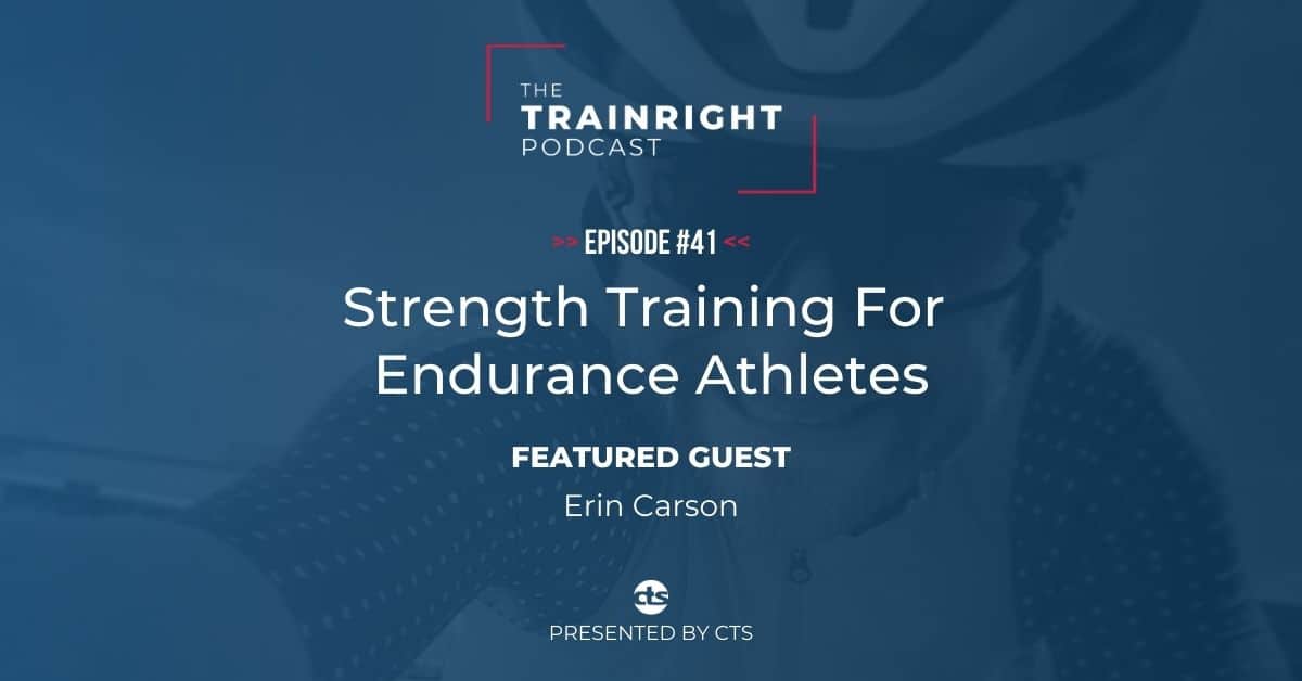 Strength Training For Endurance Athletes With Erin Carson 11 Strength training endurance athletes podcast