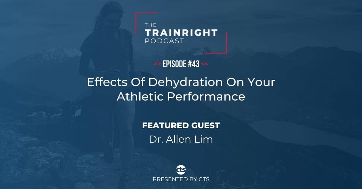 Dr. Allen Lim: Effects Of Dehydration On Your Athletic Performance 2 Allen Lim dehydration podcast
