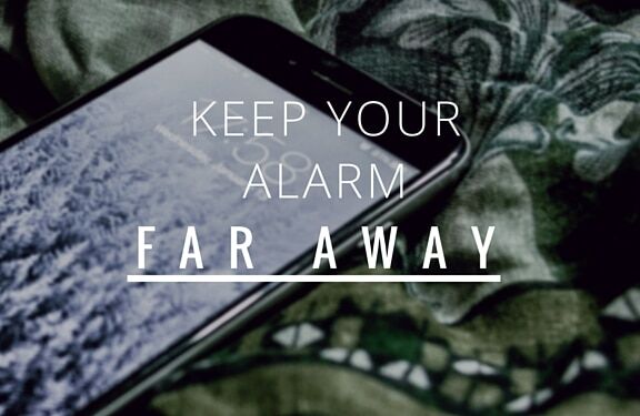 14 Easy Wake Up Tips For Early Morning Workouts 10 Alarm-Far-Away