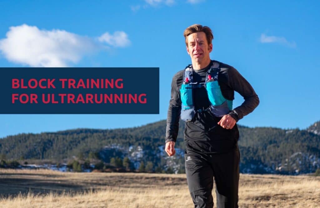 How Block Training Can Help or Hurt Ultramarathon Training Jason Koop