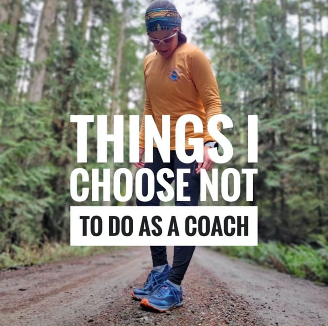 things I choose not to do as a coach