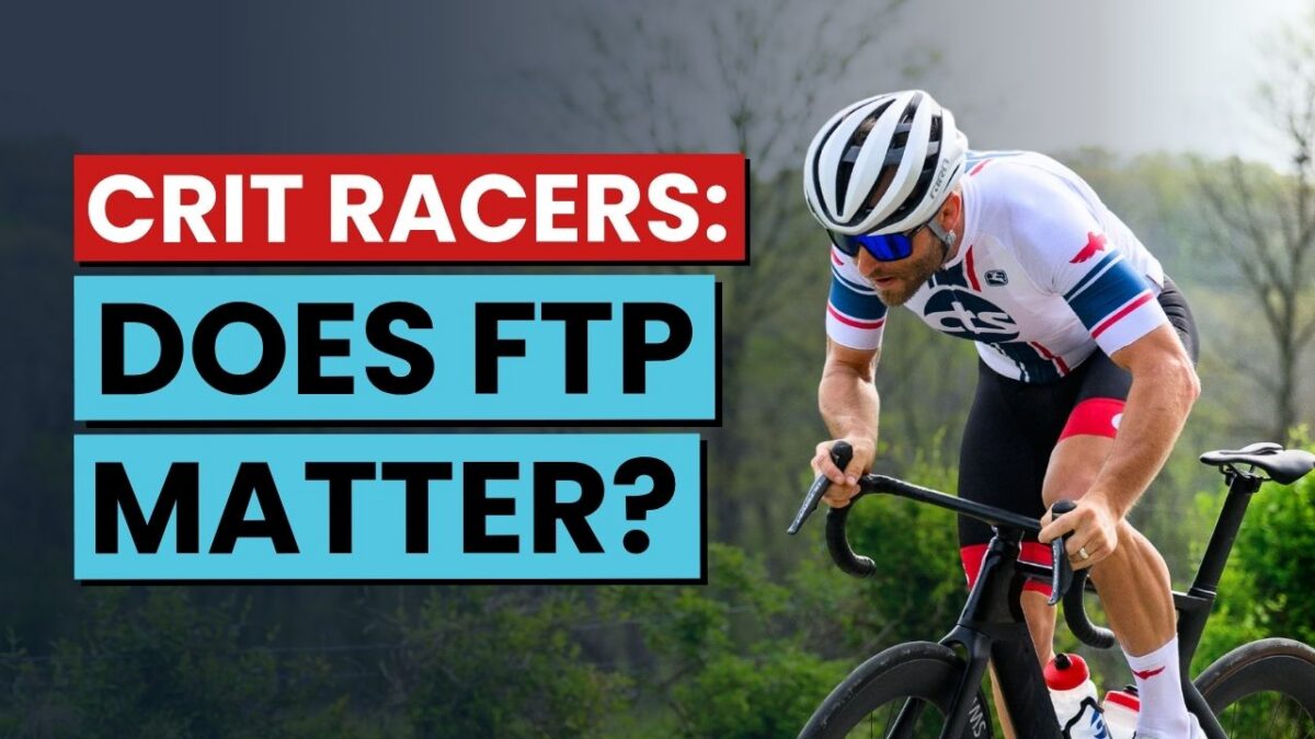 Does FTP Matter For Criterium Racing? 1 FTP for criterium racers